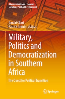 Front cover_Military, Politics and Democratization in Southern Africa