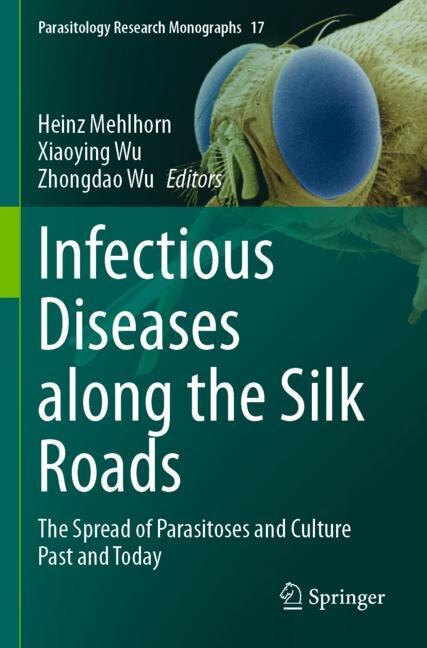 Couverture_Infectious Diseases along the Silk Roads