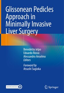 Front cover_Glissonean Pedicles Approach in Minimally Invasive Liver Surgery