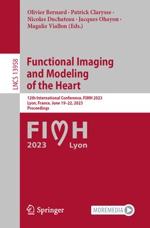 Front cover_Functional Imaging and Modeling of the Heart