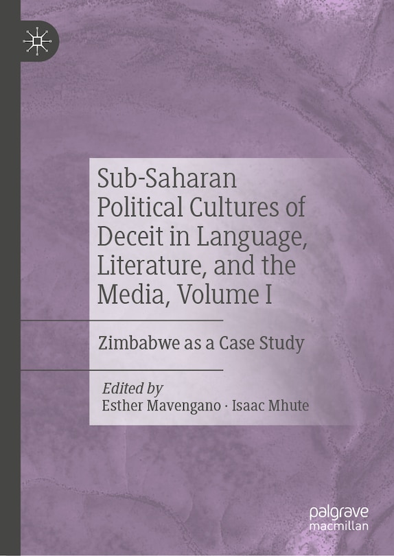 Couverture_Sub-Saharan Political Cultures of Deceit in Language, Literature, and the Media, Volume I