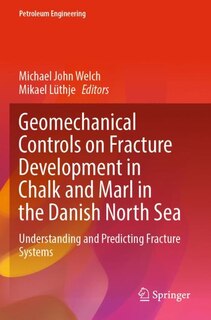 Couverture_Geomechanical Controls on Fracture Development in Chalk and Marl in the Danish North Sea