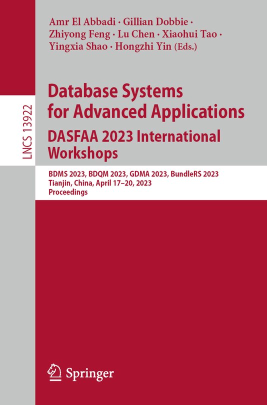 Couverture_Database Systems for Advanced Applications. DASFAA 2023 International Workshops