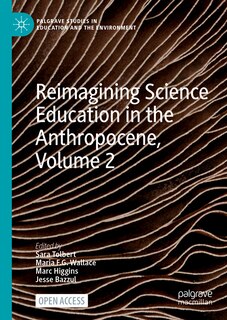Front cover_Reimagining Science Education in the Anthropocene, Volume 2