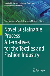 Front cover_Novel Sustainable Process Alternatives for the Textiles and Fashion Industry