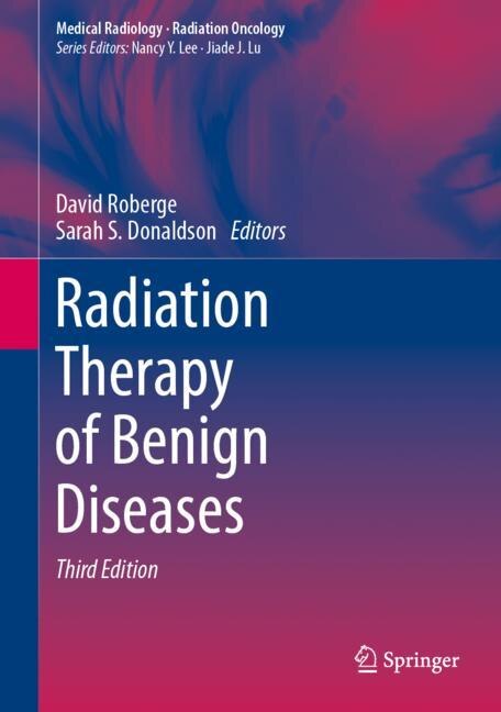 Front cover_Radiation Therapy of Benign Diseases