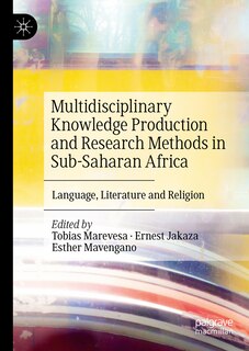 Front cover_Multidisciplinary Knowledge Production and Research Methods in Sub-Saharan Africa