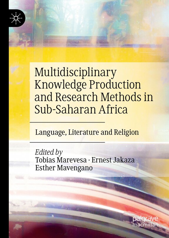 Front cover_Multidisciplinary Knowledge Production and Research Methods in Sub-Saharan Africa