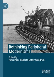Front cover_Rethinking Peripheral Modernisms