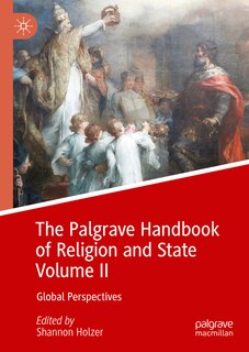 Front cover_The Palgrave Handbook of Religion and State Volume II