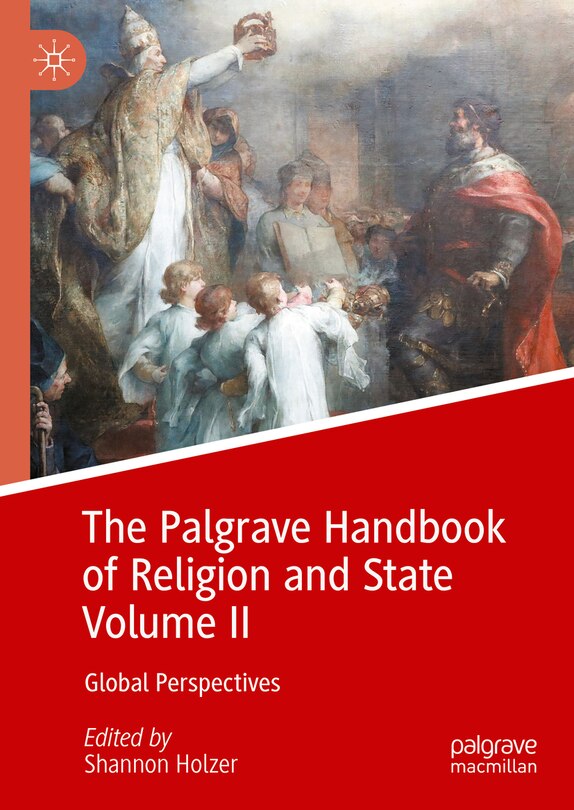 Front cover_The Palgrave Handbook of Religion and State Volume II