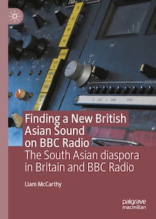 Front cover_Finding a New British Asian Sound on BBC Radio