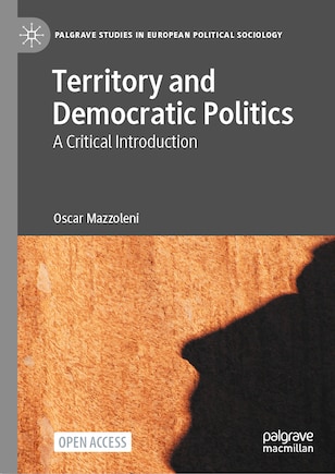 Territory and Democratic Politics: A Critical Introduction