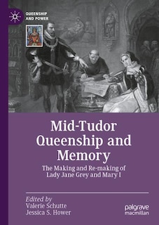 Couverture_Mid-Tudor Queenship and Memory