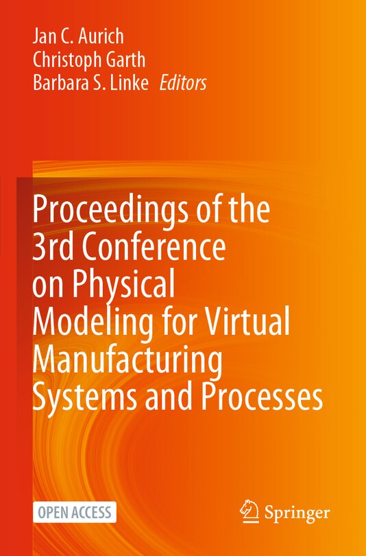 Front cover_Proceedings of the 3rd Conference on Physical Modeling for Virtual Manufacturing Systems and Processes