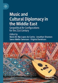 Couverture_Music and Cultural Diplomacy in the Middle East