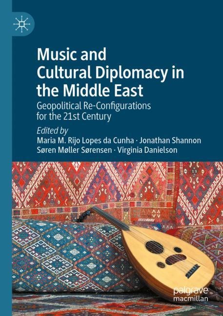 Couverture_Music and Cultural Diplomacy in the Middle East