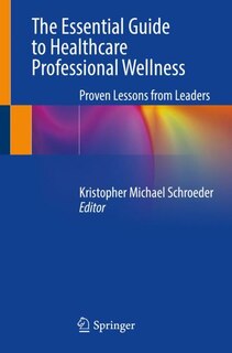 Couverture_The Essential Guide to Healthcare Professional Wellness