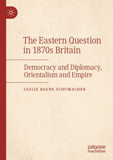 Front cover_The Eastern Question in 1870s Britain