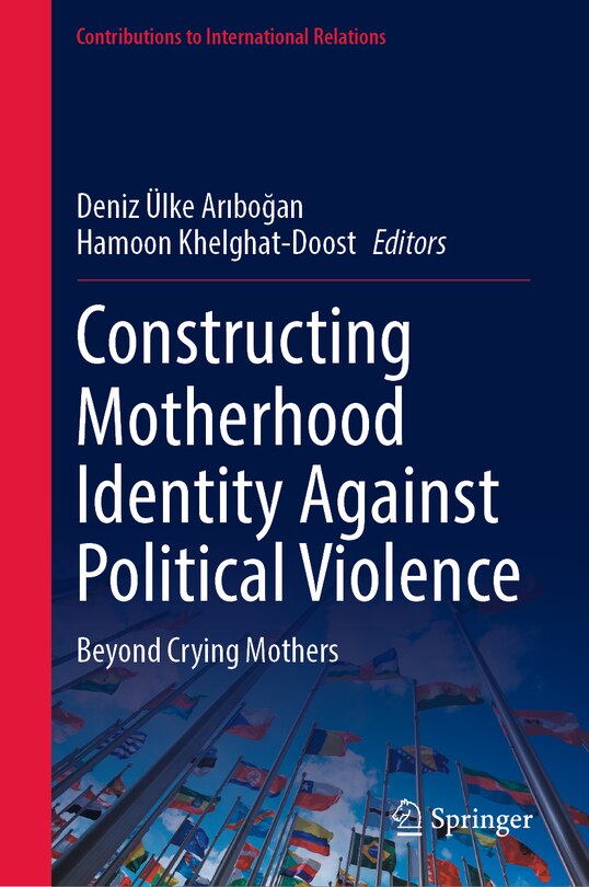 Front cover_Constructing Motherhood Identity against Political Violence