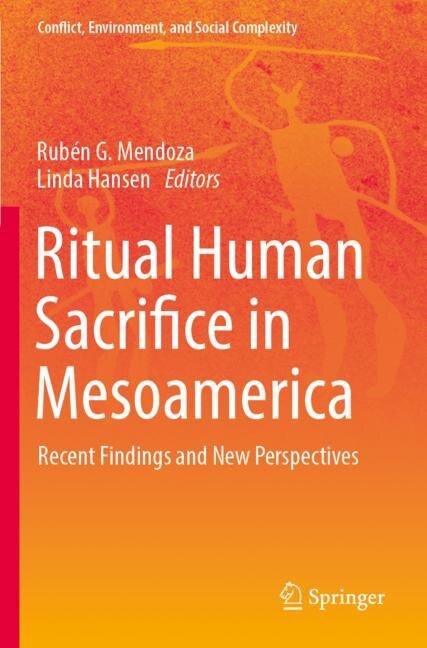 Front cover_Ritual Human Sacrifice in Mesoamerica