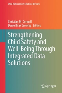 Front cover_Strengthening Child Safety and Well-Being Through Integrated Data Solutions