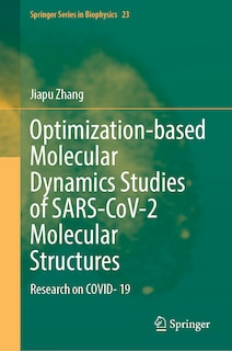 Couverture_Optimization-based Molecular Dynamics Studies of SARS-CoV-2 Molecular Structures