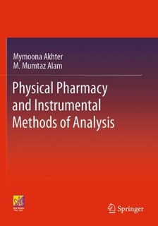 Physical Pharmacy and Instrumental Methods of Analysis