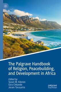 Front cover_The Palgrave Handbook of Religion, Peacebuilding, and Development in Africa