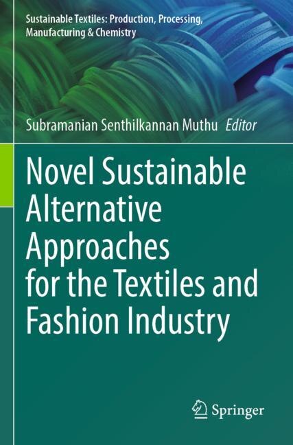 Couverture_Novel Sustainable Alternative Approaches for the Textiles and Fashion Industry