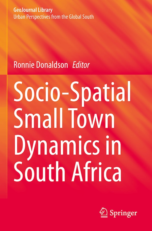 Couverture_Socio-Spatial Small Town Dynamics in South Africa