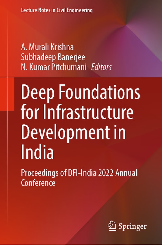 Front cover_Deep Foundations for Infrastructure Development in India