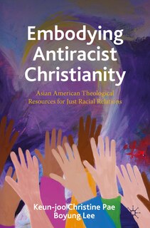 Couverture_Embodying Antiracist Christianity