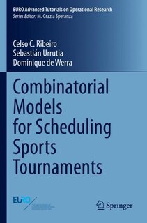 Front cover_Combinatorial Models for Scheduling Sports Tournaments