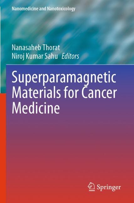 Front cover_Superparamagnetic Materials for Cancer Medicine