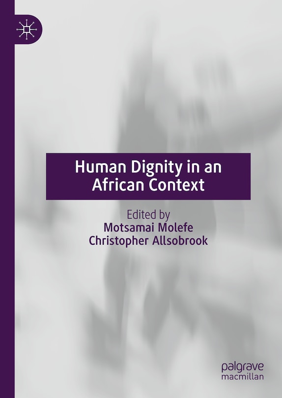 Front cover_Human Dignity in an African Context