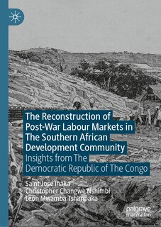 Front cover_The Reconstruction of Post-War Labour Markets in The Southern African Development Community