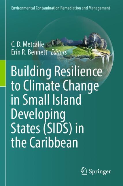 Front cover_Building Resilience to Climate Change in Small Island Developing States (SIDS) in the Caribbean