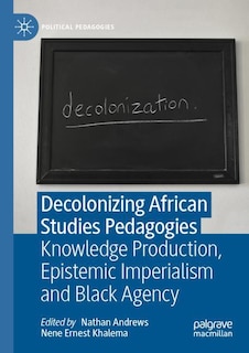 Couverture_Decolonizing African Studies Pedagogies