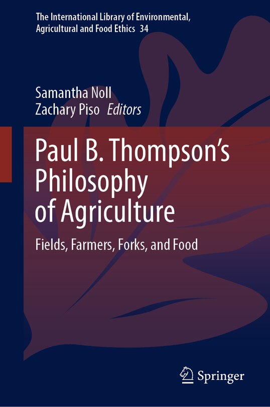 Front cover_Paul B. Thompson's Philosophy of Agriculture