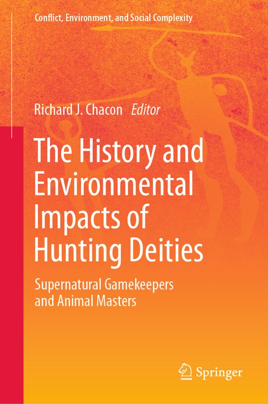 Front cover_The History and Environmental Impacts of Hunting Deities