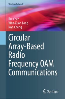 Front cover_Circular Array-Based Radio Frequency OAM Communications