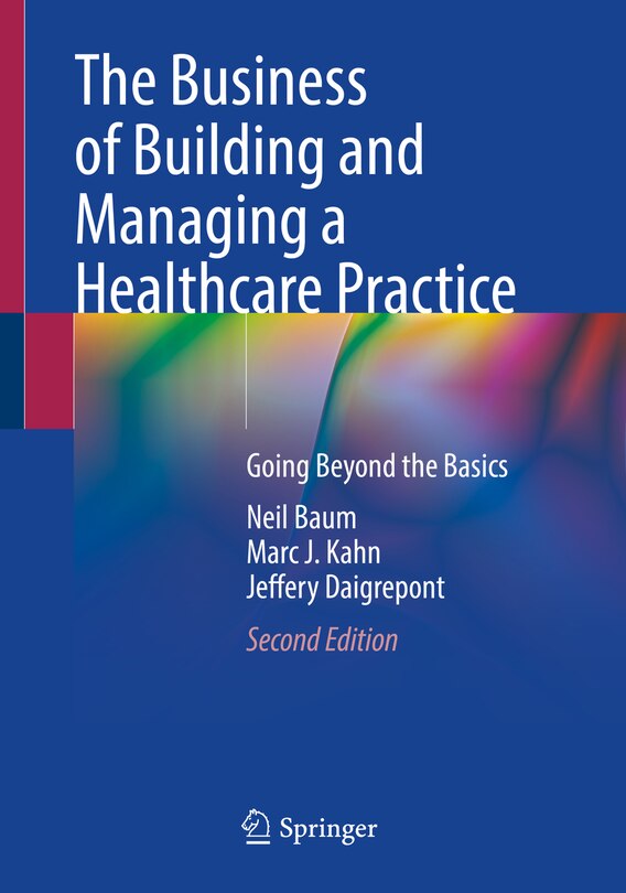 Couverture_The Business of Building and Managing a Healthcare Practice