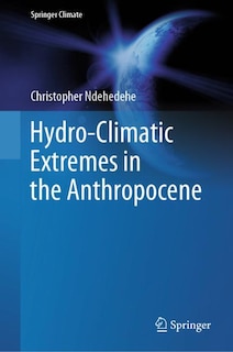 Front cover_Hydro-Climatic Extremes in the Anthropocene