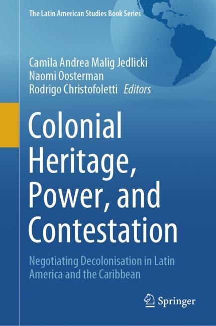 Front cover_Colonial Heritage, Power, and Contestation