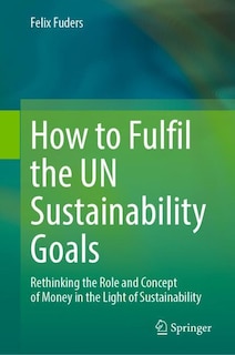 Front cover_How to fulfil the UN Sustainability Goals