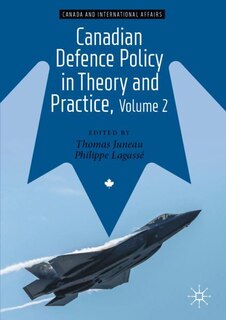 Front cover_Canadian Defence Policy in Theory and Practice, Volume 2