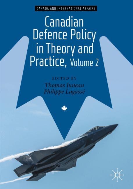Front cover_Canadian Defence Policy in Theory and Practice, Volume 2