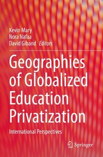 Front cover_Geographies of Globalized Education Privatization