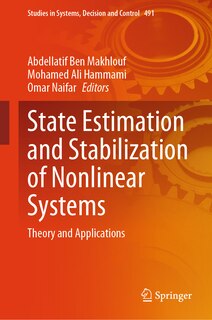 Front cover_State Estimation and Stabilization of Nonlinear Systems